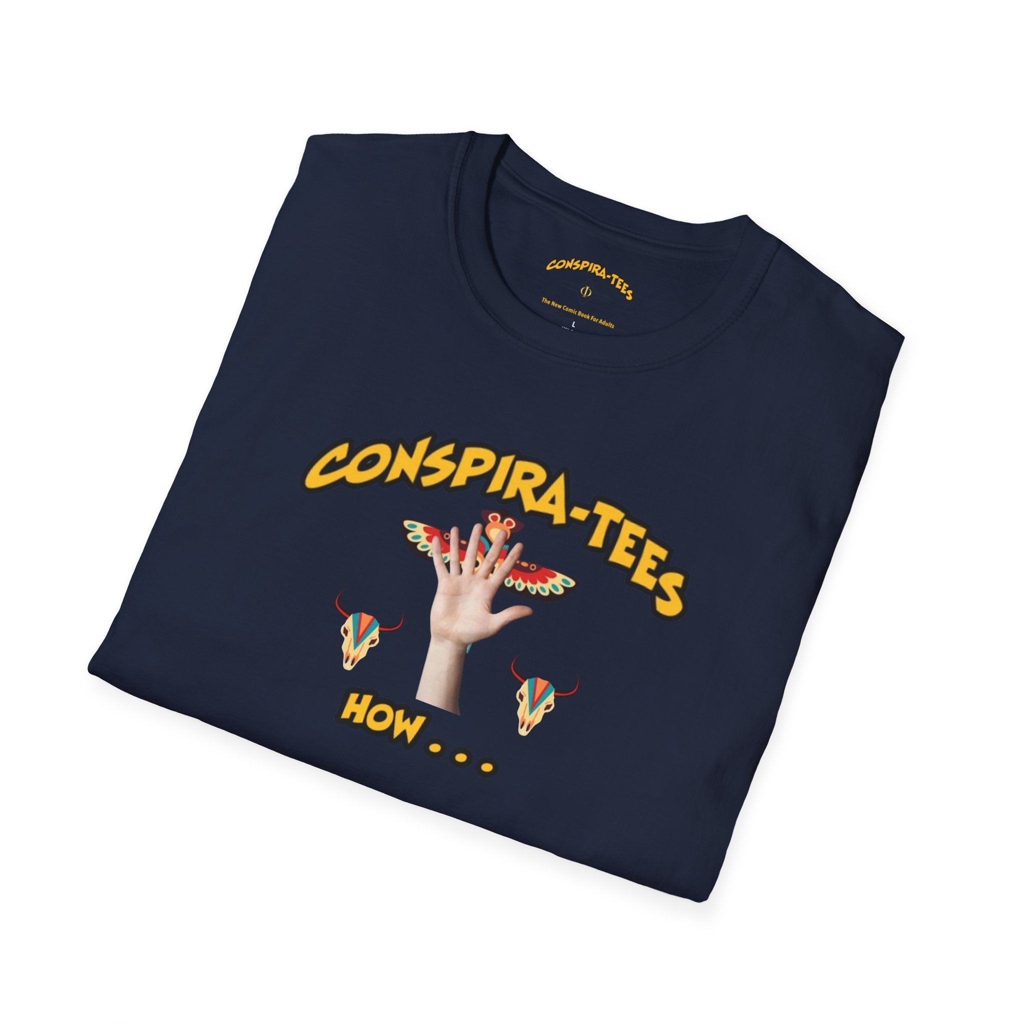 How Conspira-tee. To see if they were offspring of Nephilim, from the Bible, Indians would ask How…as in how many fingers? Nephilim offspring were known for having 6 fingers.