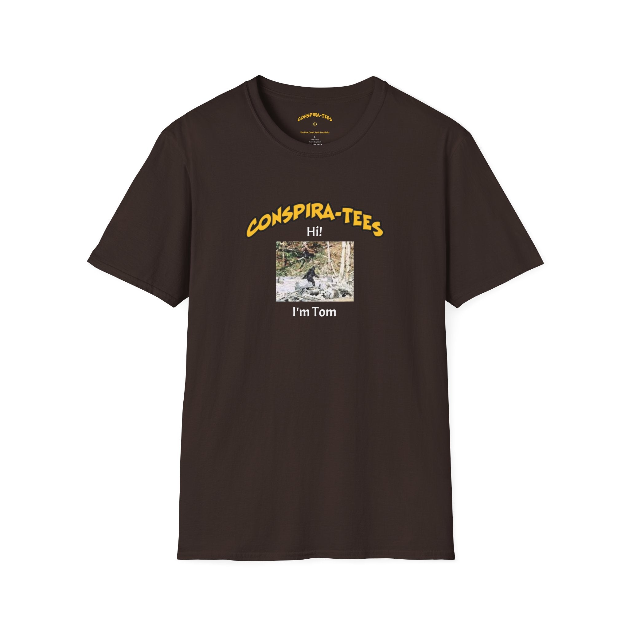 Bigfoot. “Hi I’m Tom,” Conspira-tee. Bigfoot is described as a massive, bipedal ape standing 6 to 10 feet tall, covered in thick hair, and roaming the remote forests of the US Pacific Northwest.