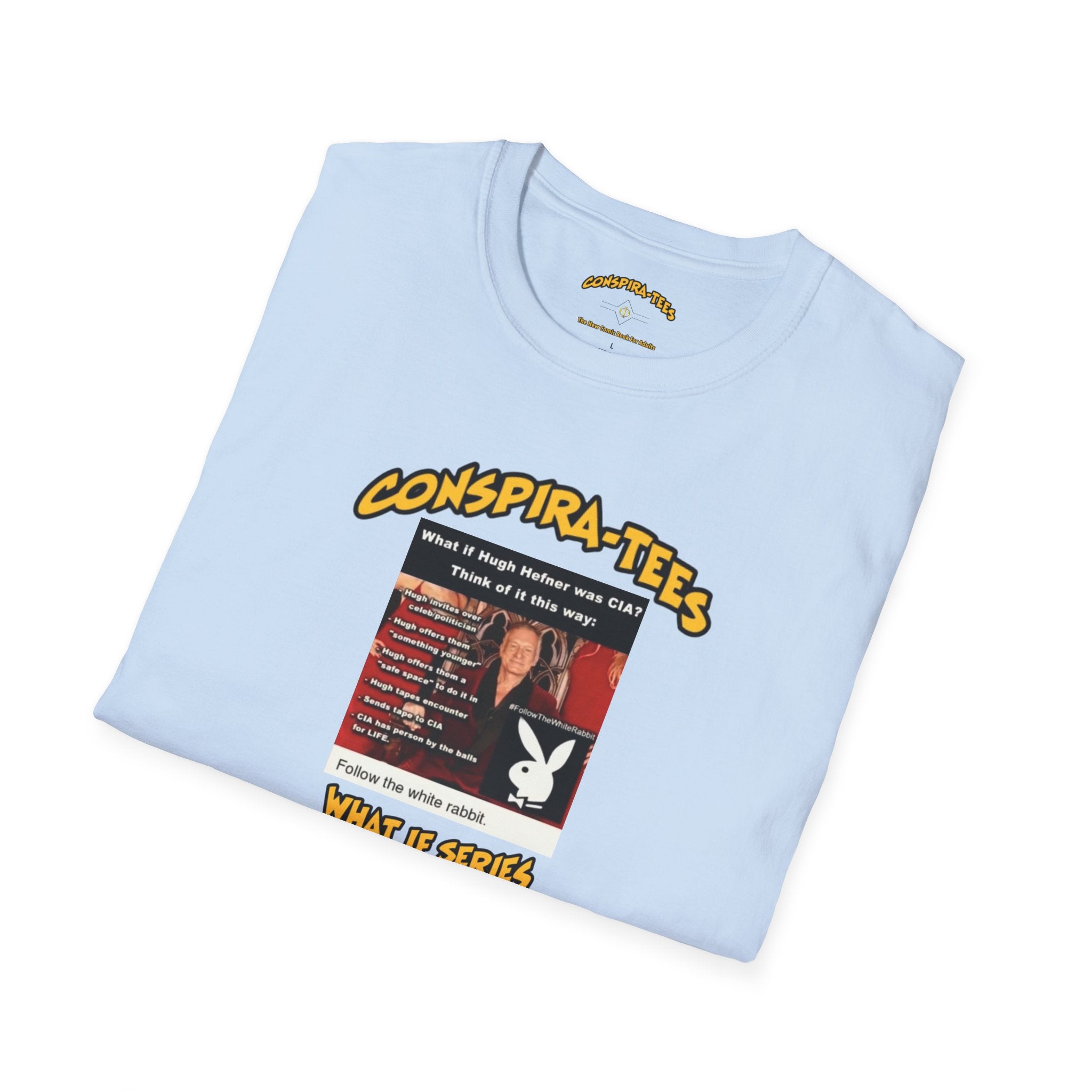 Honey Pot 🍯 Conspira-tee. What if Hugh Hefner was CIA? He invites over celeb/politician, offers them something younger, offers them a safe space to do it in, tapes encounter, sends it to CIA…