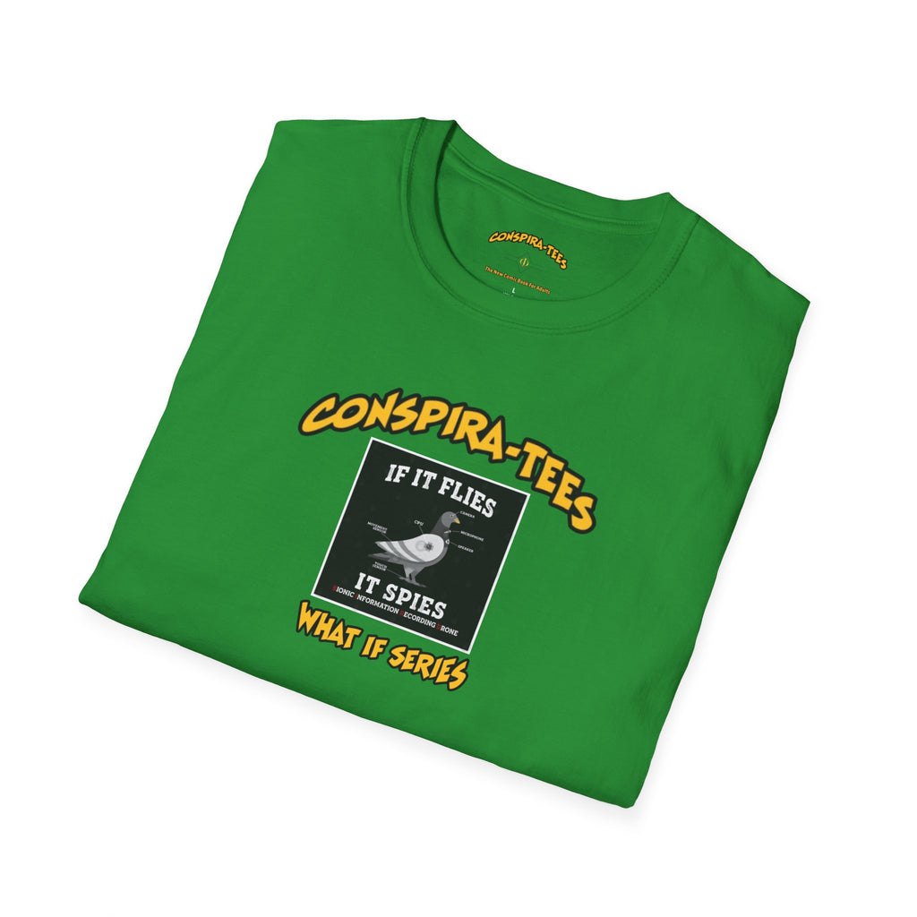 Birds are Drones Conspira-tee. This one is a parody designed to fight misinformation with satire, mocking real, dangerous conspiracy theories by creating a more absurd one.